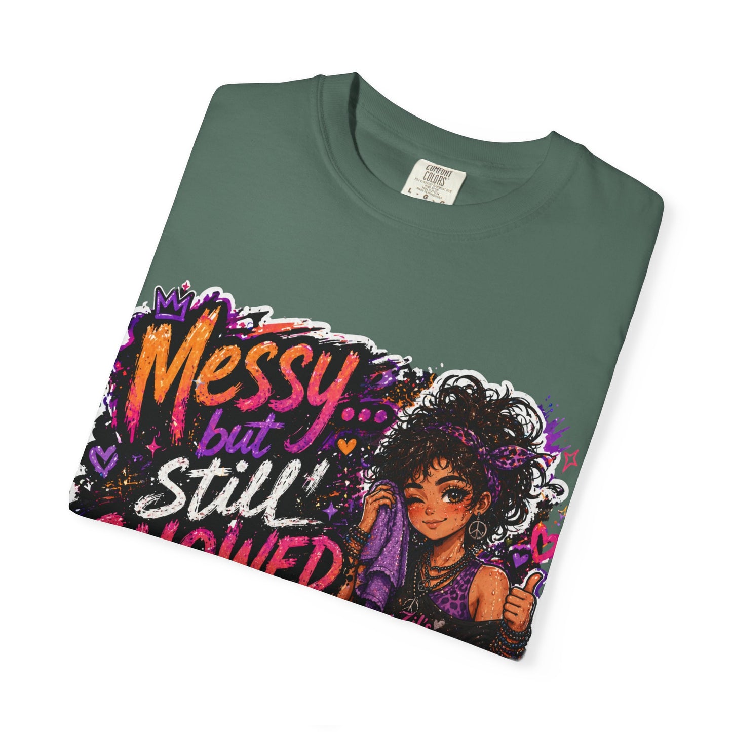 Messy Showed Up Tee