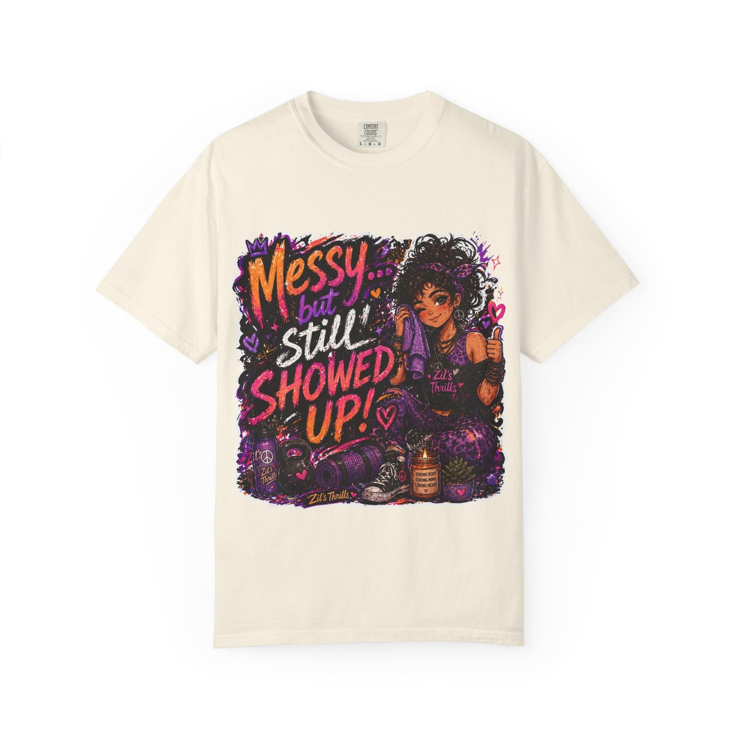 Messy Showed Up Tee