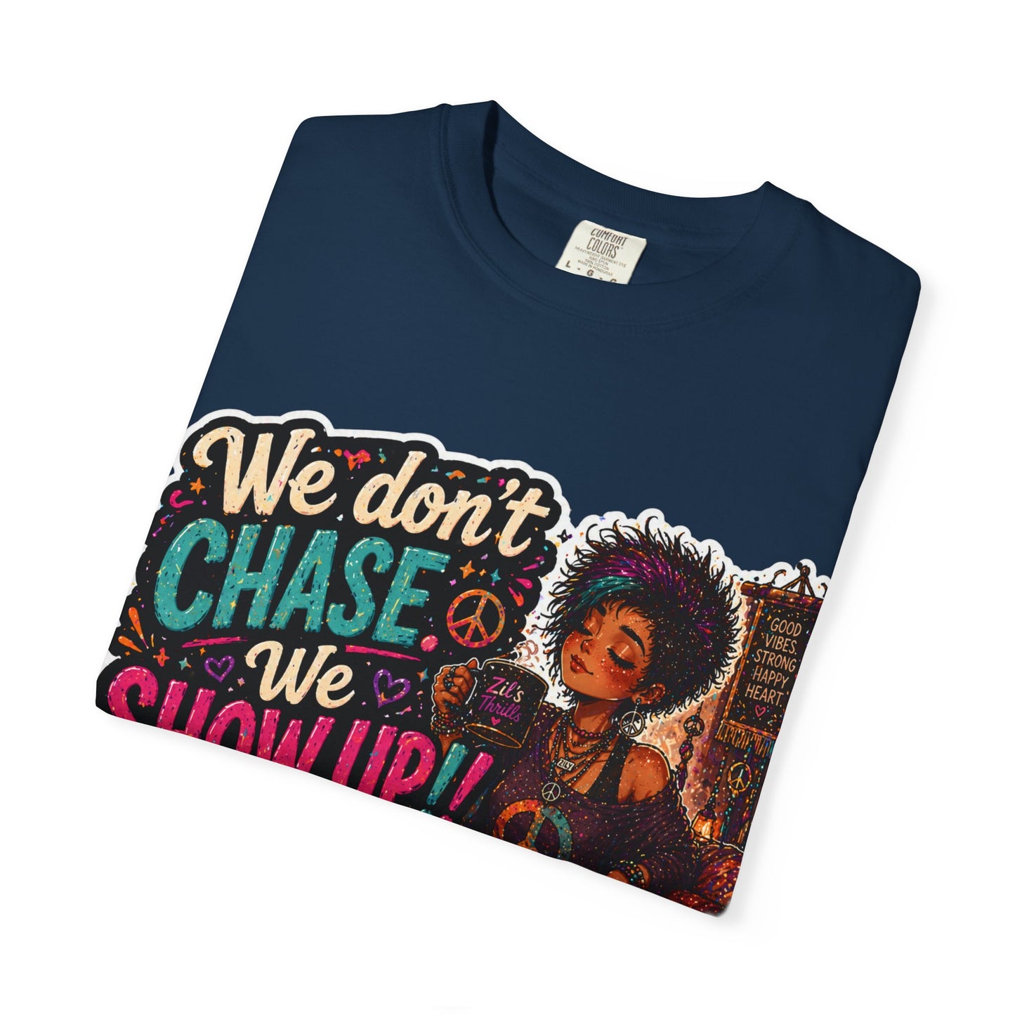 Show Up Over Chase Tee
