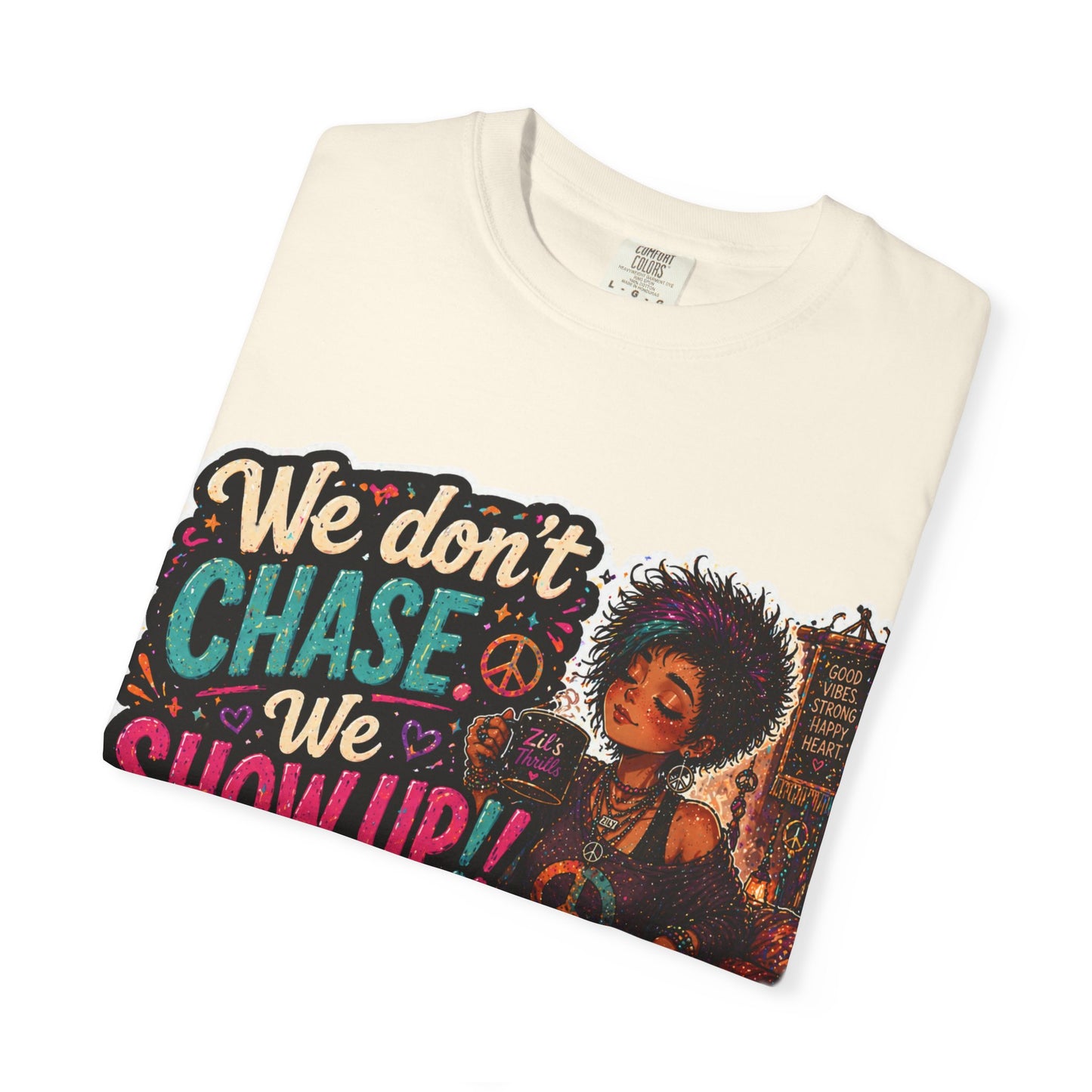 Show Up Over Chase Tee