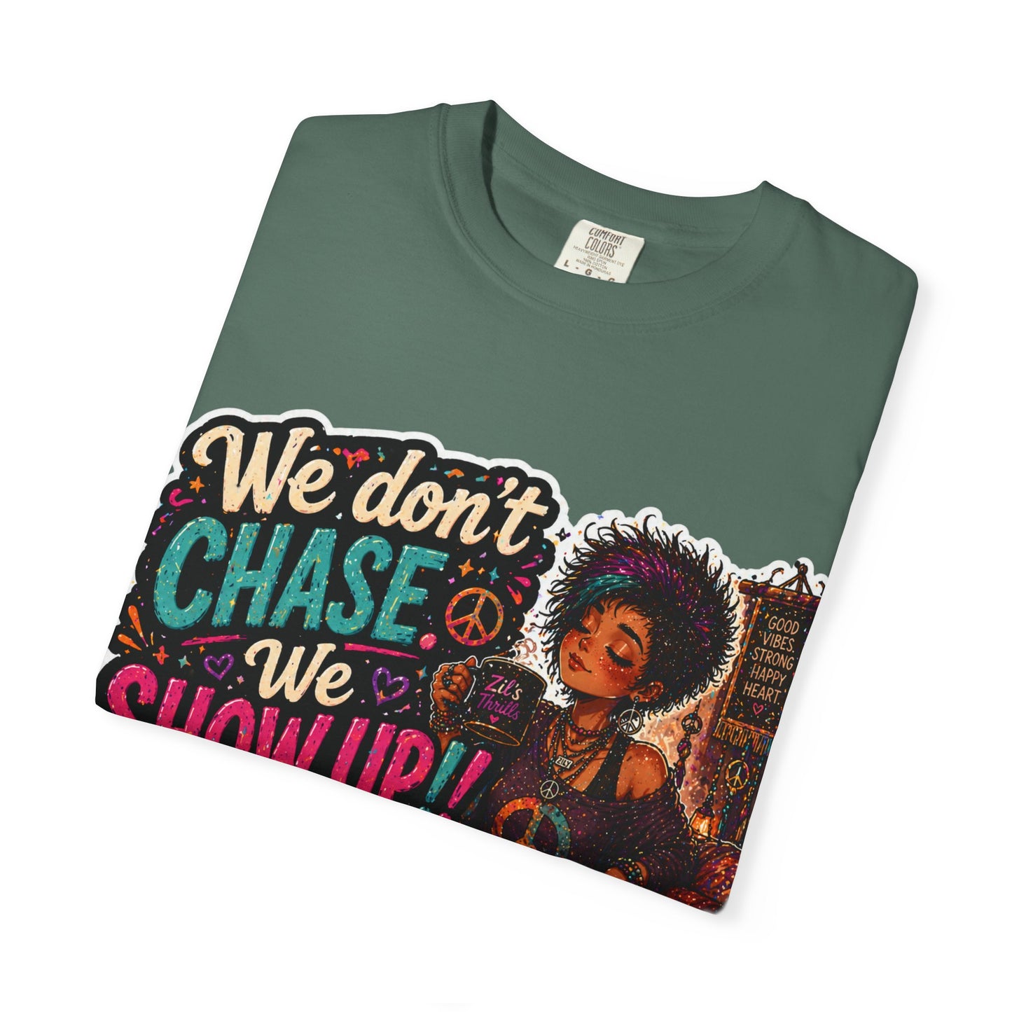 Show Up Over Chase Tee