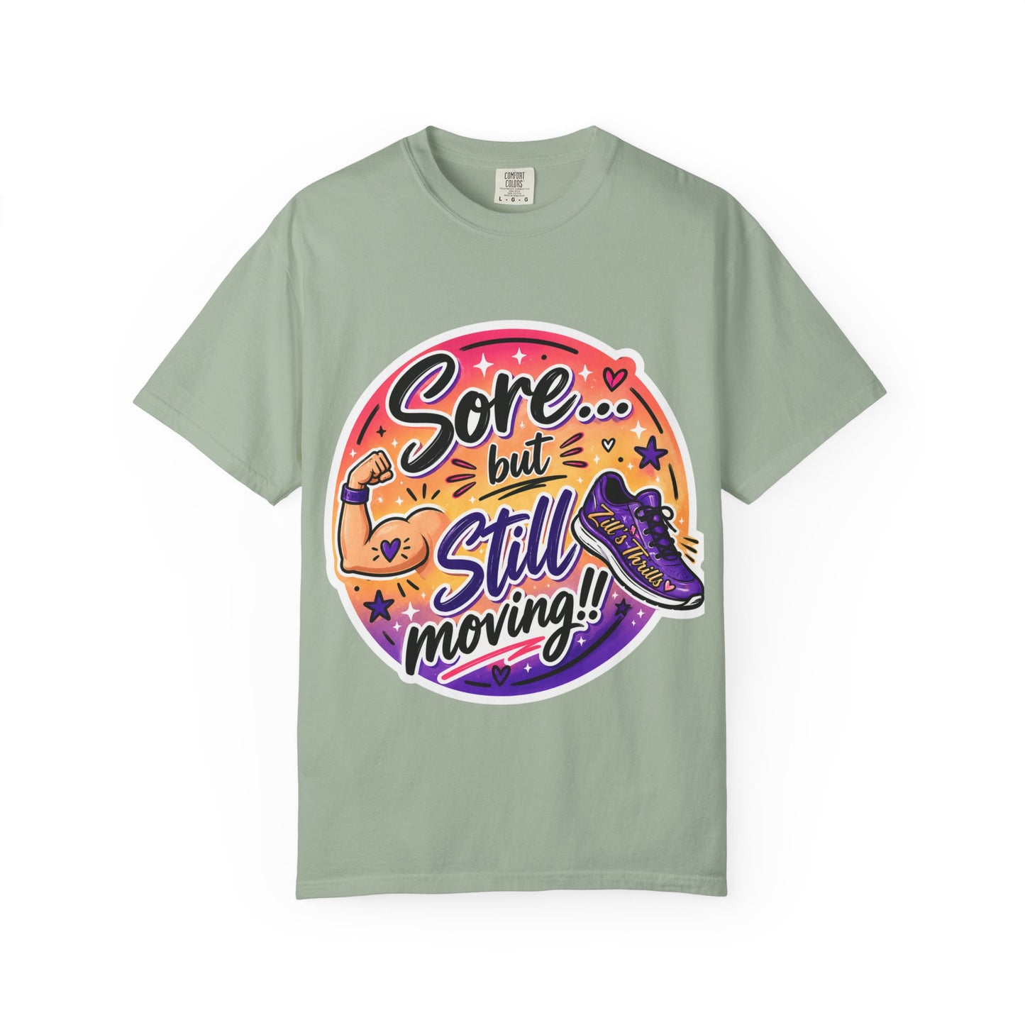 Sore But Still Moving Tee