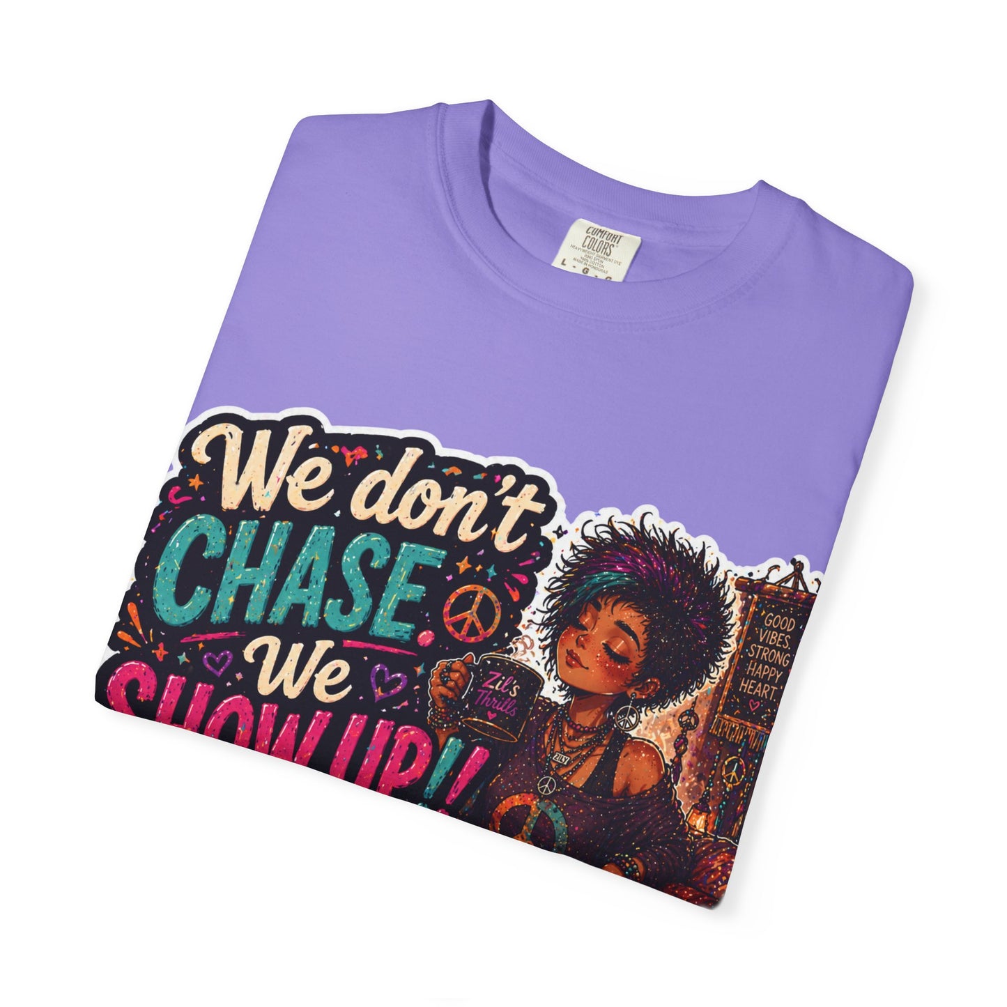 Show Up Over Chase Tee