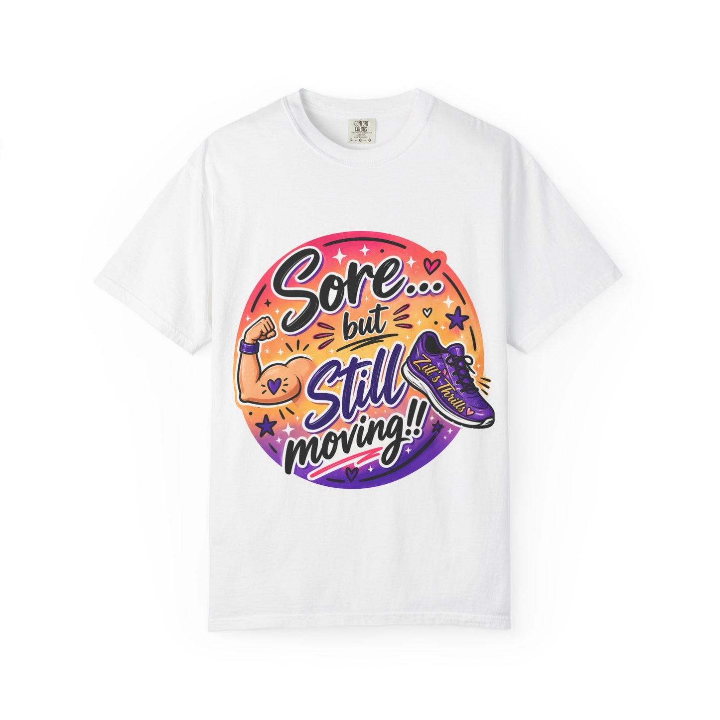 Sore But Still Moving Tee