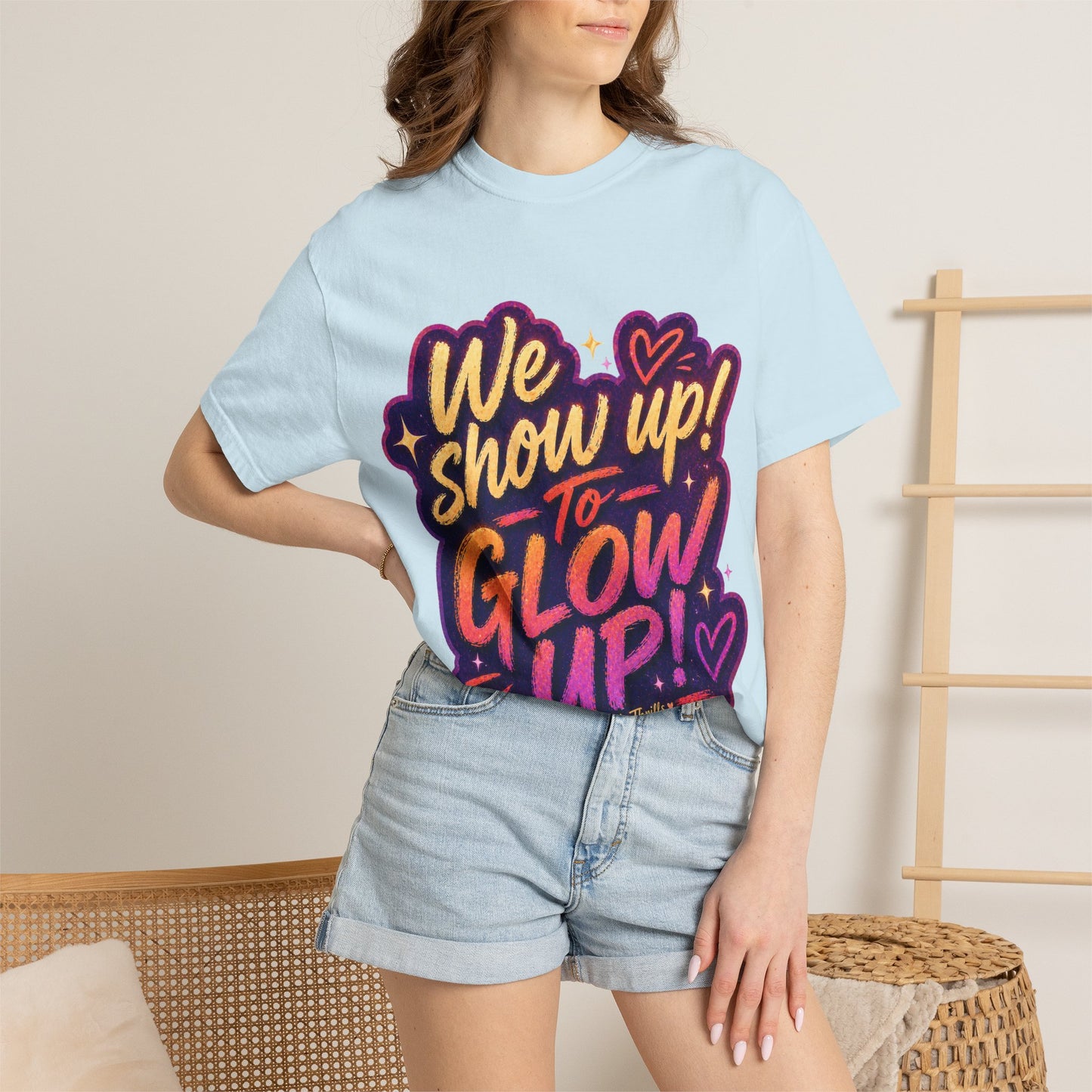 Show Up → Glow Up Tee