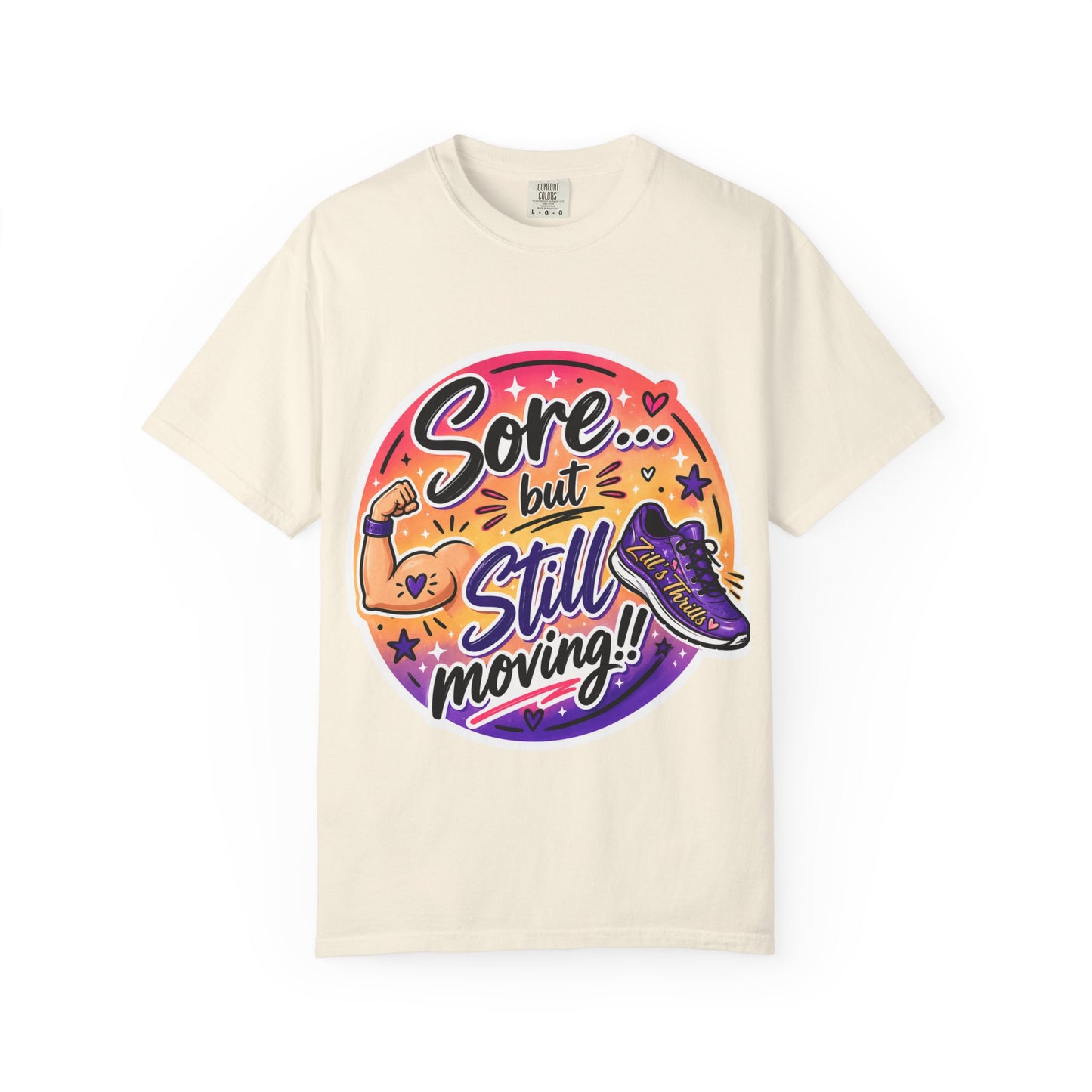Sore But Still Moving Tee