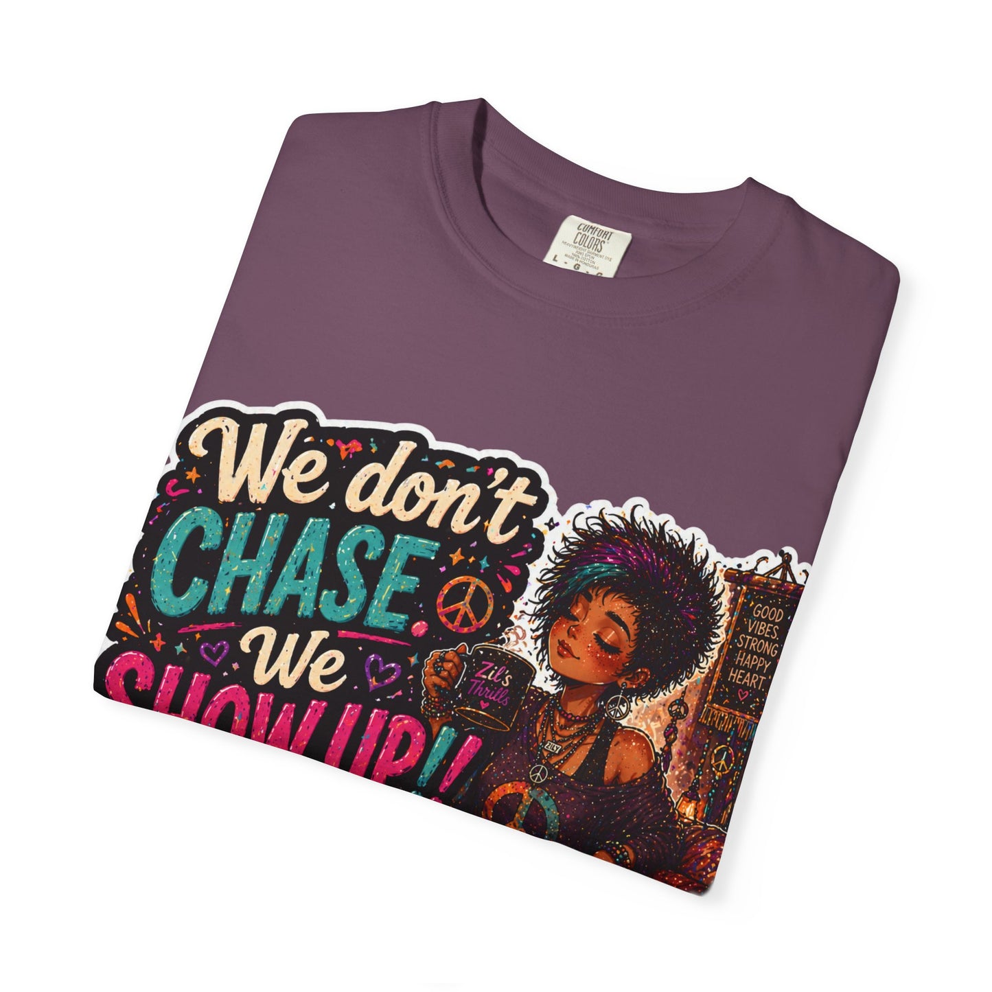 Show Up Over Chase Tee