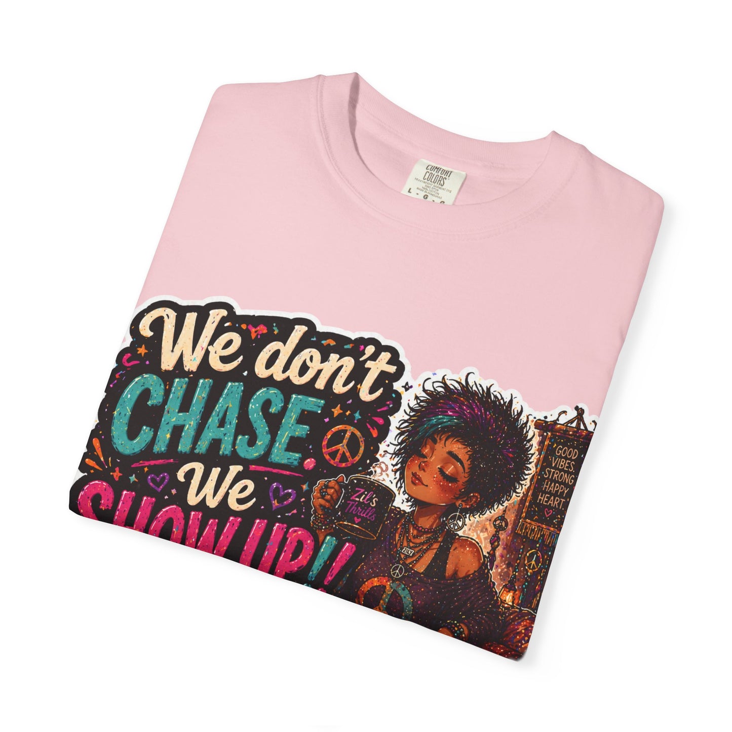 Show Up Over Chase Tee
