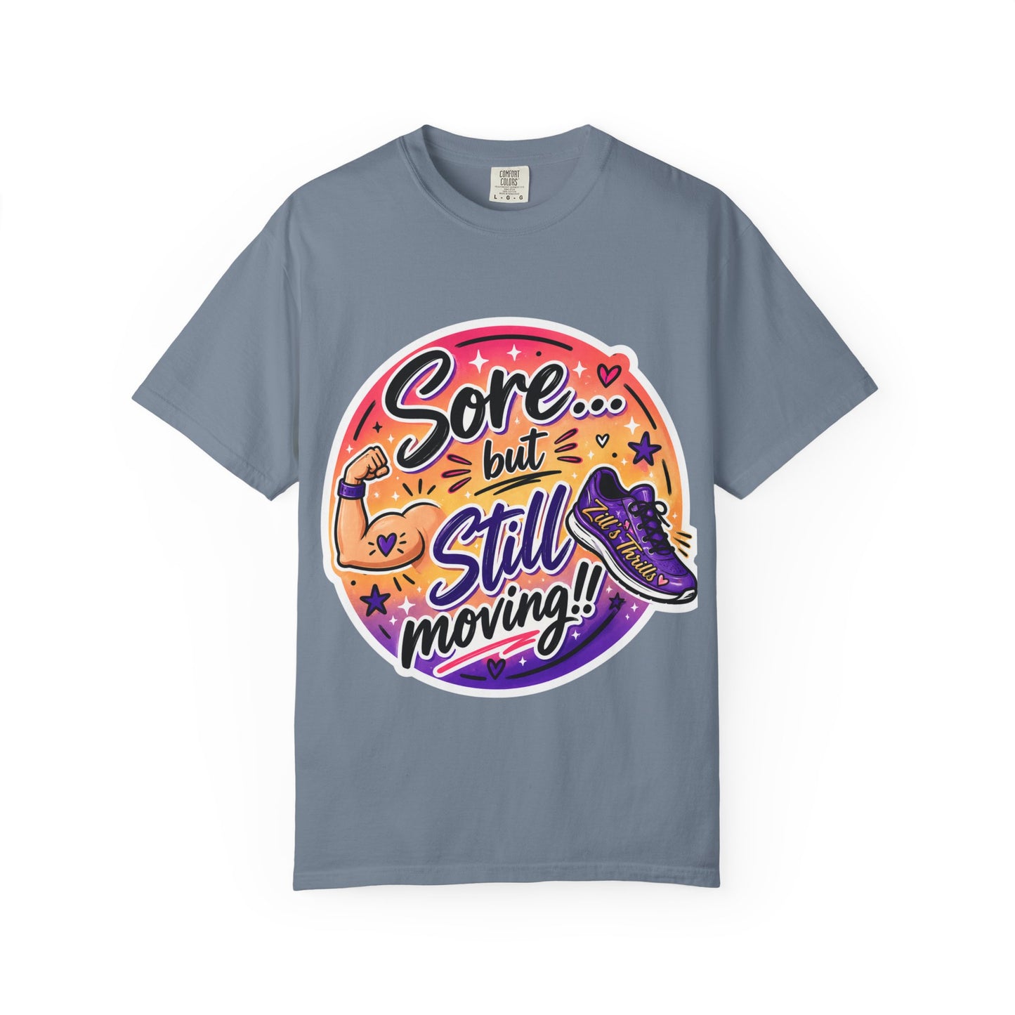Sore But Still Moving Tee