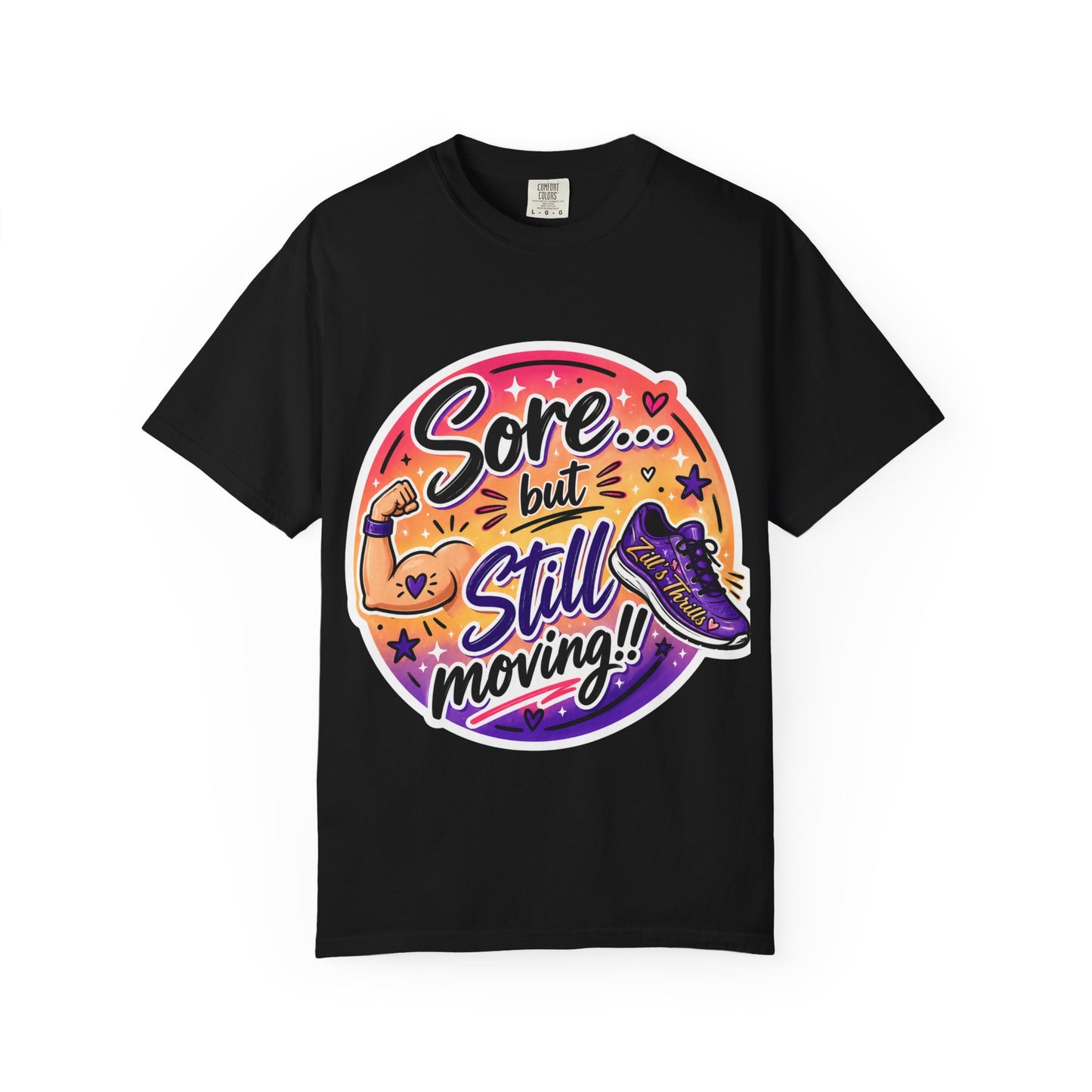 Sore But Still Moving Tee