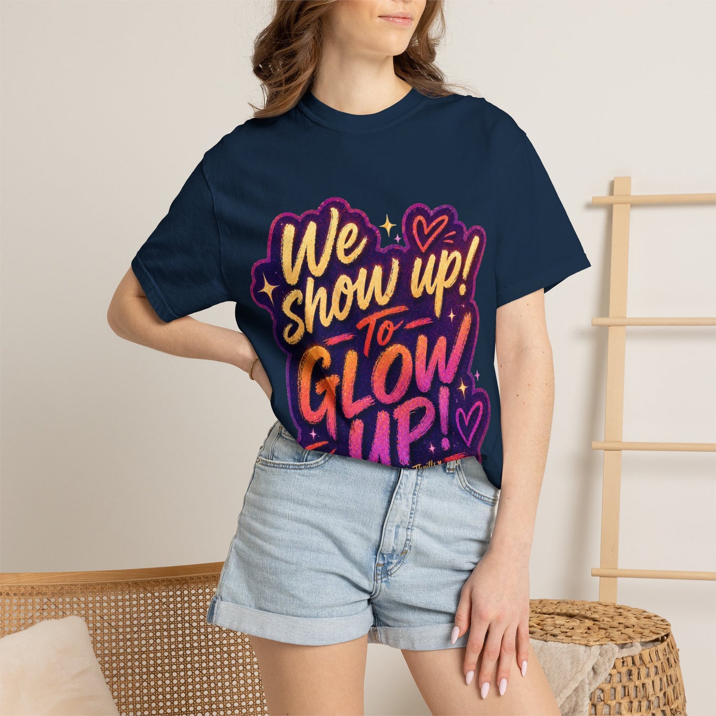 Show Up → Glow Up Tee