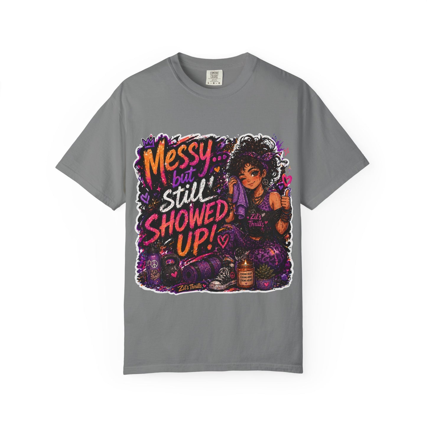 Messy Showed Up Tee