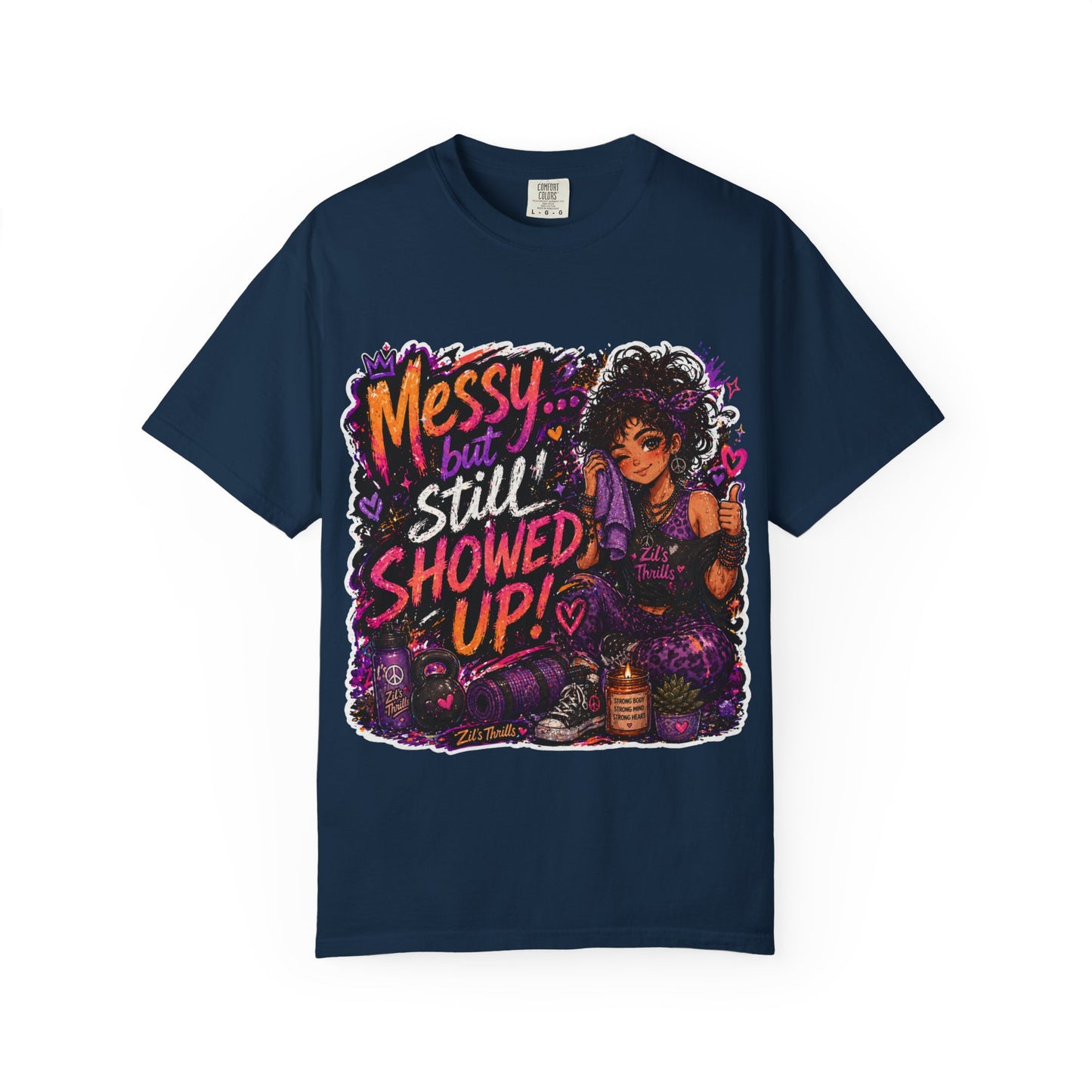 Messy Showed Up Tee