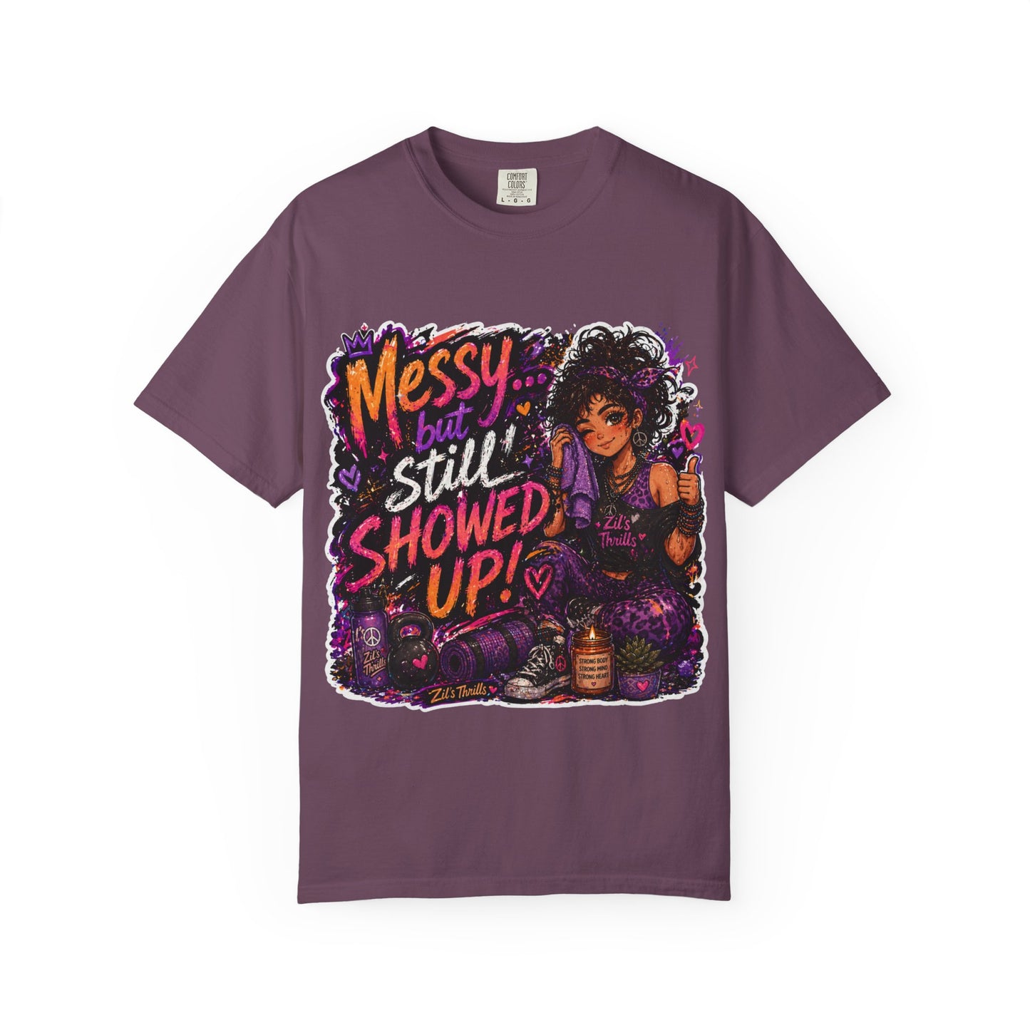 Messy Showed Up Tee