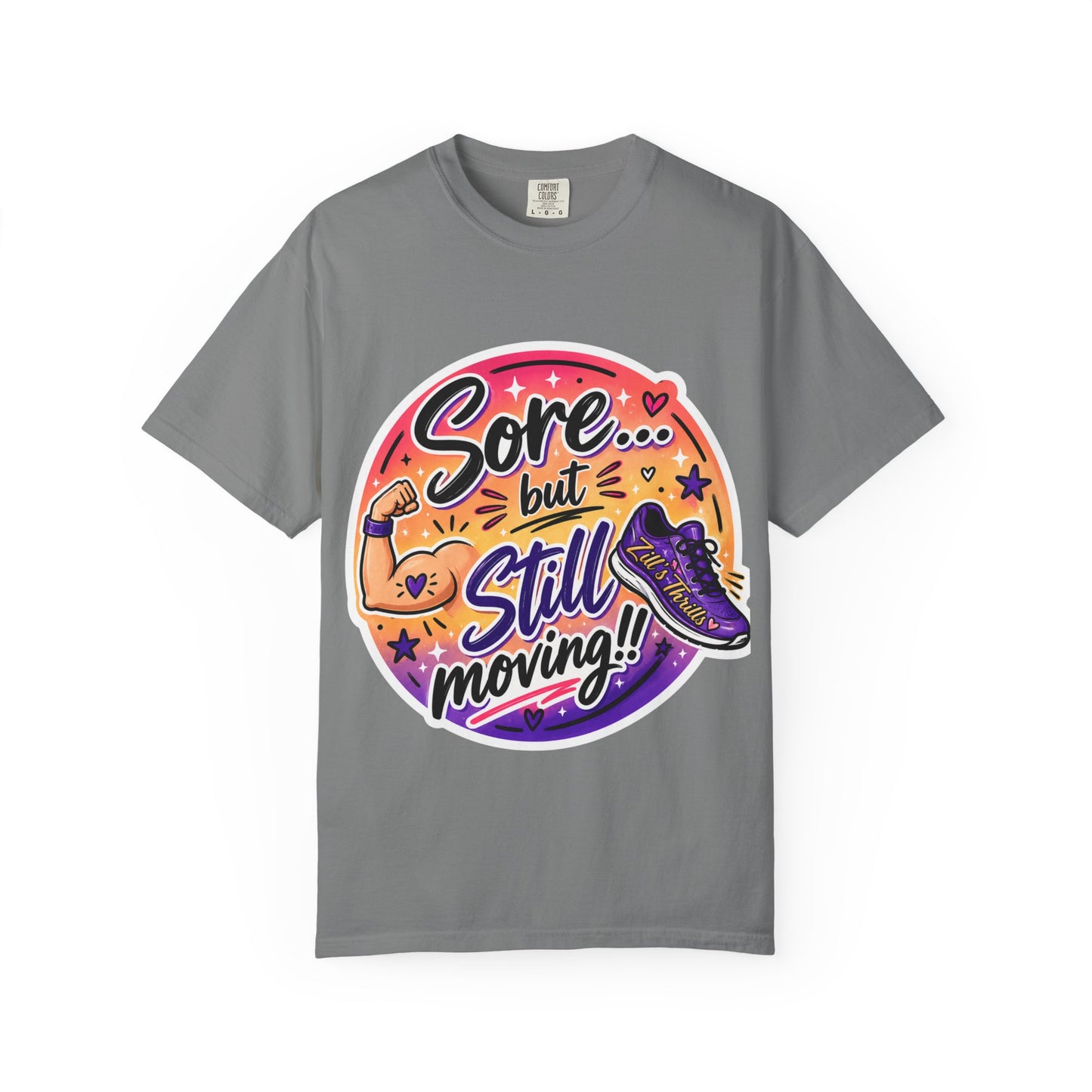 Sore But Still Moving Tee