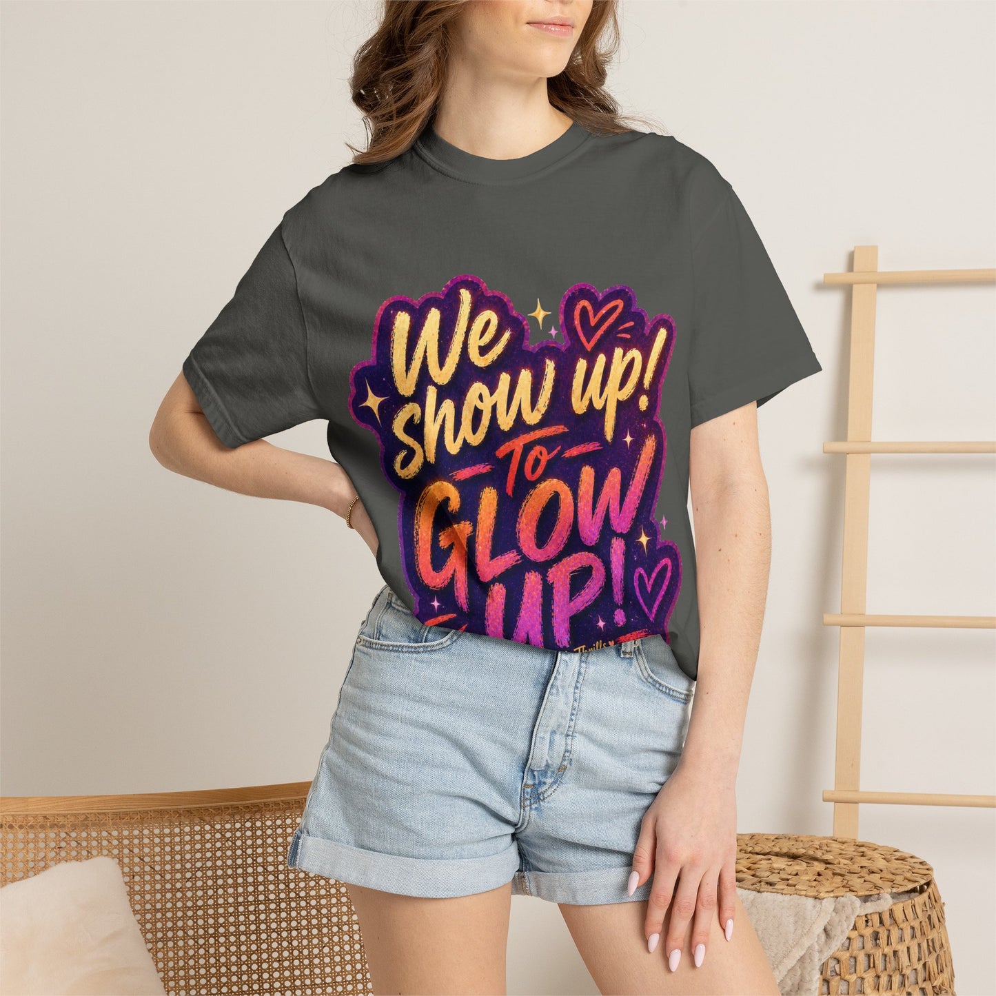 Show Up → Glow Up Tee