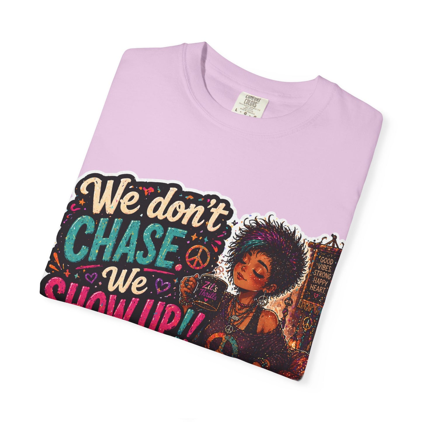 Show Up Over Chase Tee