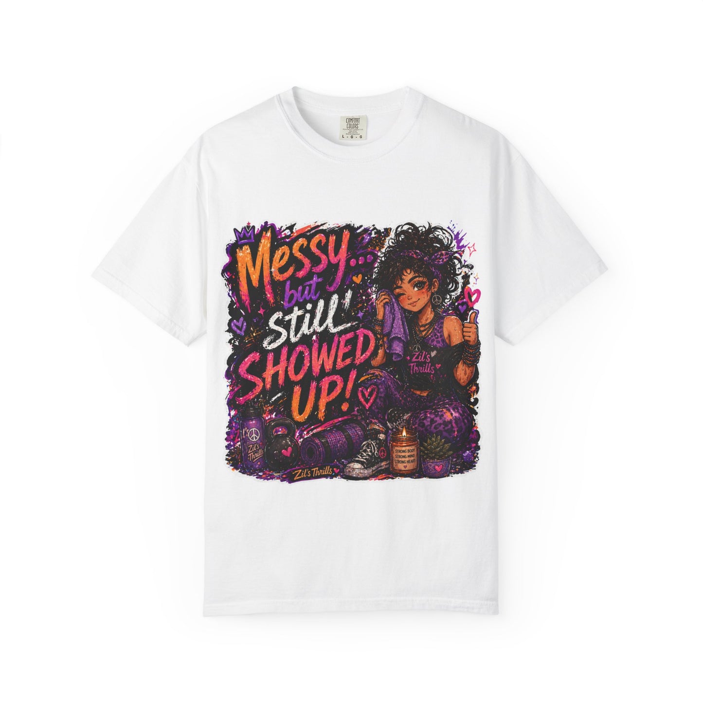 Messy Showed Up Tee