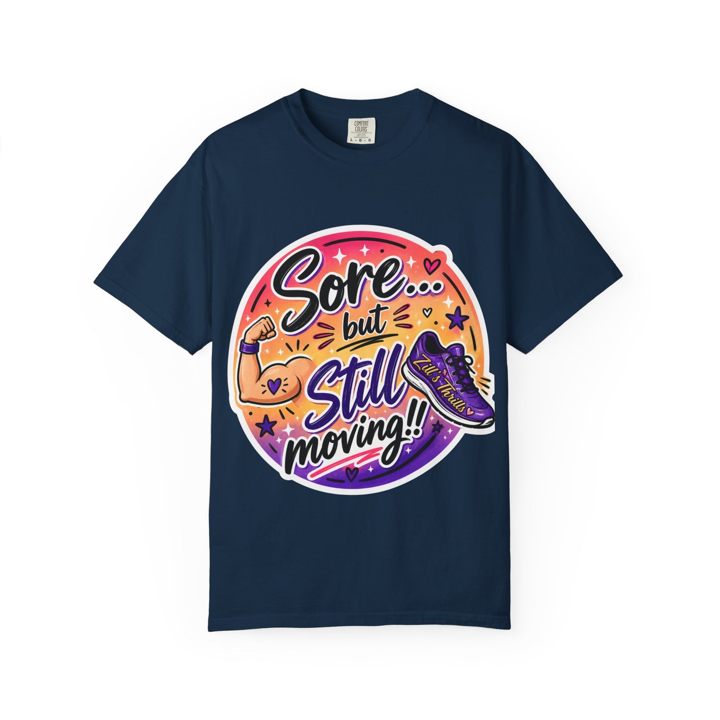 Sore But Still Moving Tee